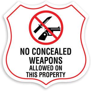 No Concealed Weapons Allowed on Property Sign