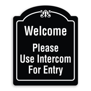 Welcome Please Use Intercom For Entry Sign Oblong Shaped with Border and Decoration