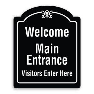 Welcome Main Entrance Visitors Enter Here Sign Oblong Shaped with Border and Decoration