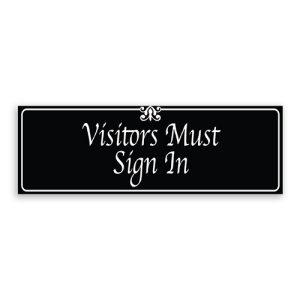 Visitors Must Sign In Sign with Fancy Font, Border and Decoration
