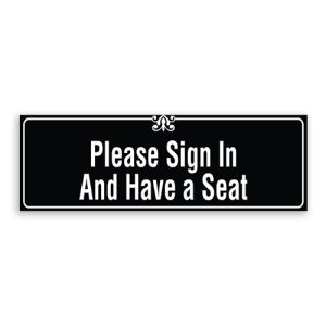 Please Sign In and Have a Seat Sign with Border and Decoration