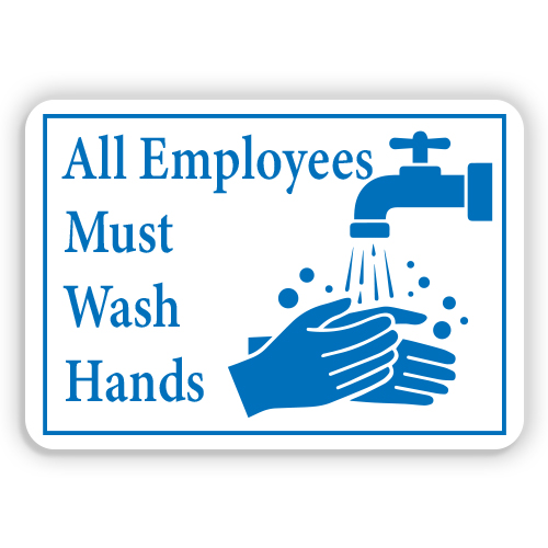 all-employees-must-wash-hands-american-sign-company