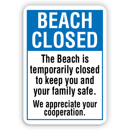 BEACH TEMPORARILY CLOSED American Sign Company