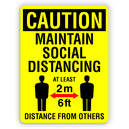 Caution Maintain Social Distancing - American Sign Company