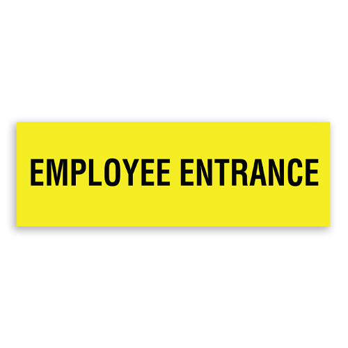 EMPLOYEE ENTRANCE - American Sign Company