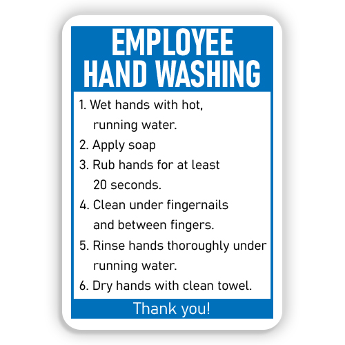 EMPLOYEE HAND WASHING - American Sign Company