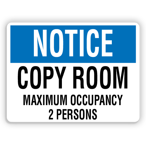 NOTICE COPY ROOM MAXIMUM OCCUPANCY American Sign Company