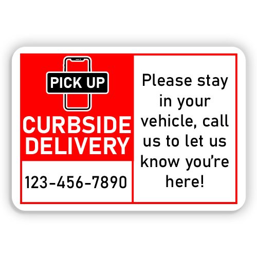 PICK UP CURBSIDE DELIVERY - American Sign Company