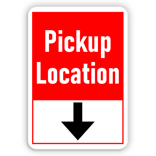 PICKUP LOCATION American Sign Company