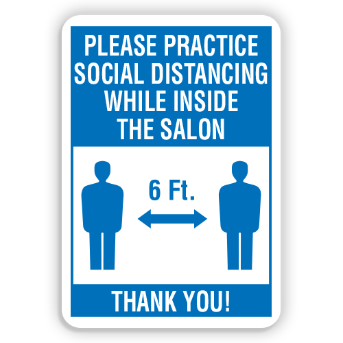 PRACTICE SOCIAL DISTANCING WHILE INSIDE - American Sign Company