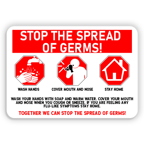 STOP THE SPREAD OF GERMS - American Sign Company