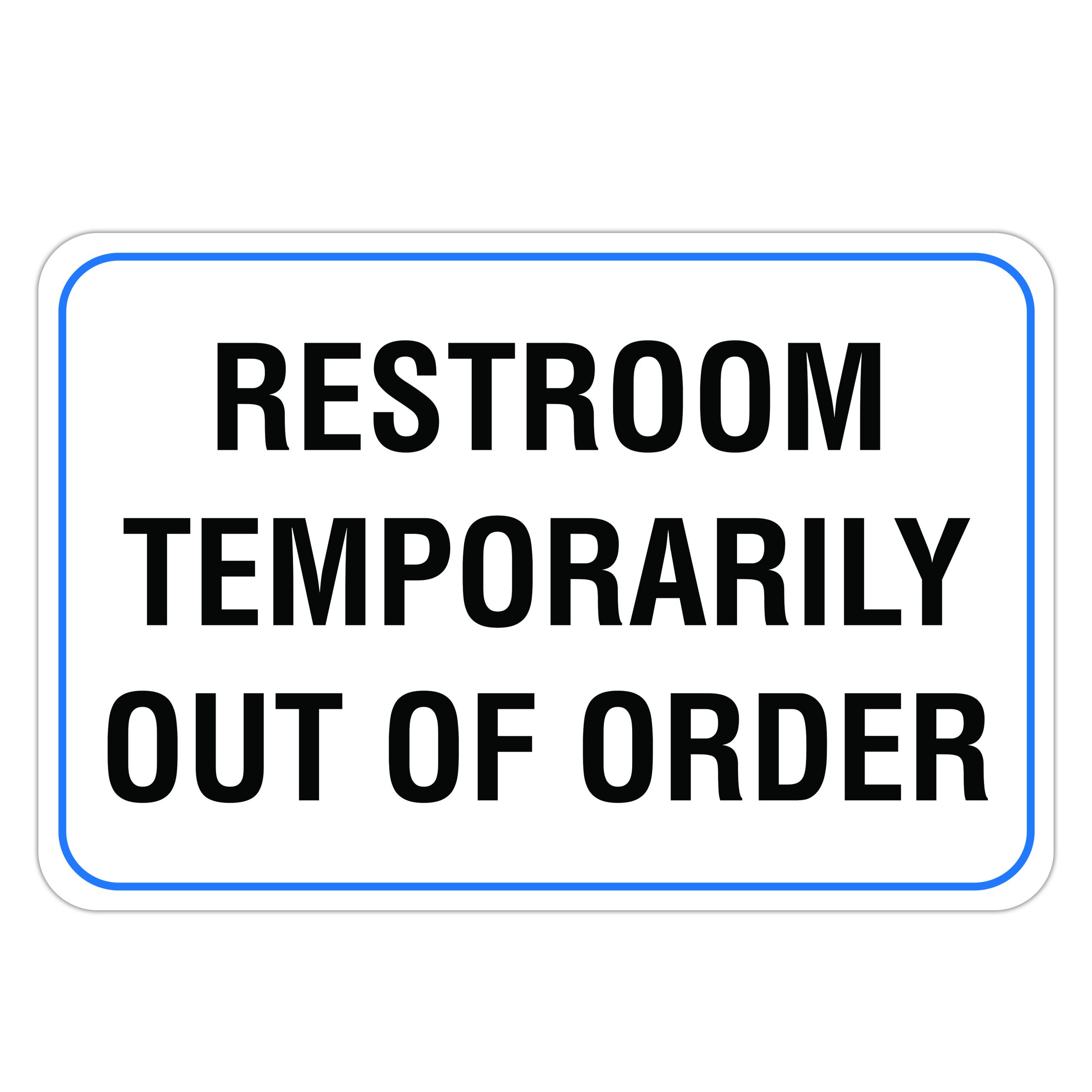 Restroom Temporary Out Of Order Sign - American Sign Company