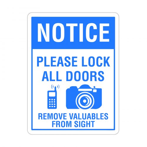 Please Lock All Doors Remove Valuables From Sight Sign