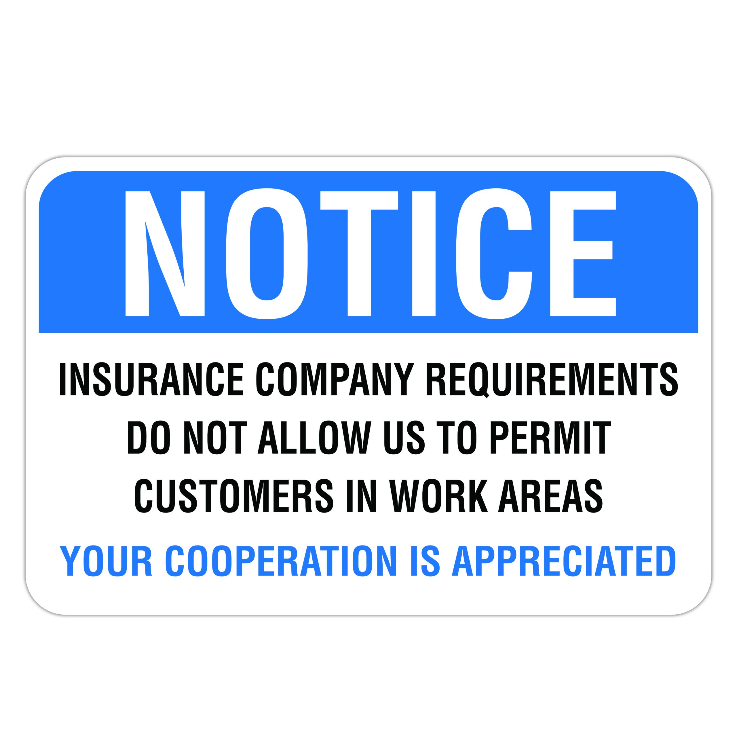 NOTICE INSURANCE COMPANY - American Sign Company