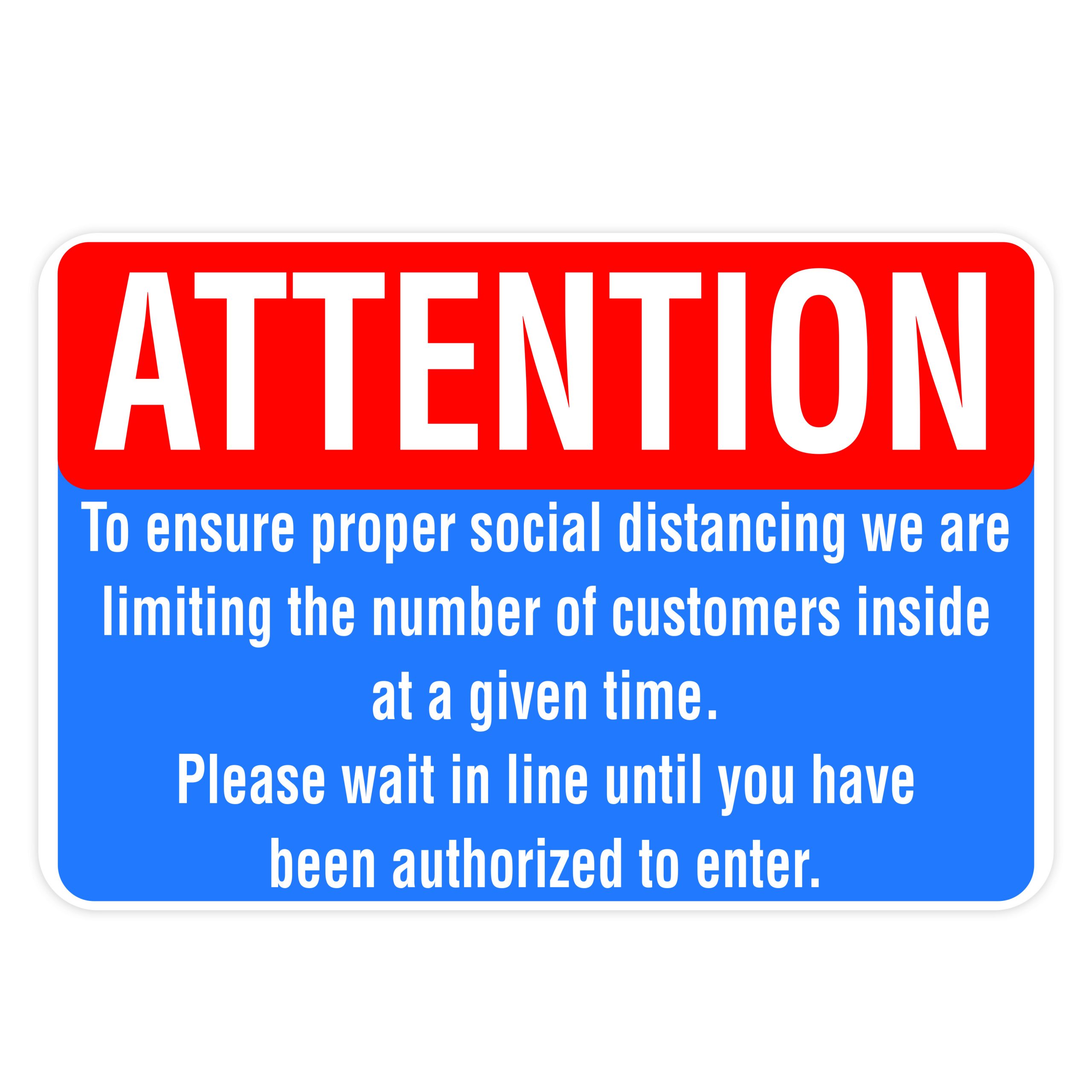 ATTENTION SOCIAL DISTANCING LIMITED NUMBER ALLOWED - American Sign Company