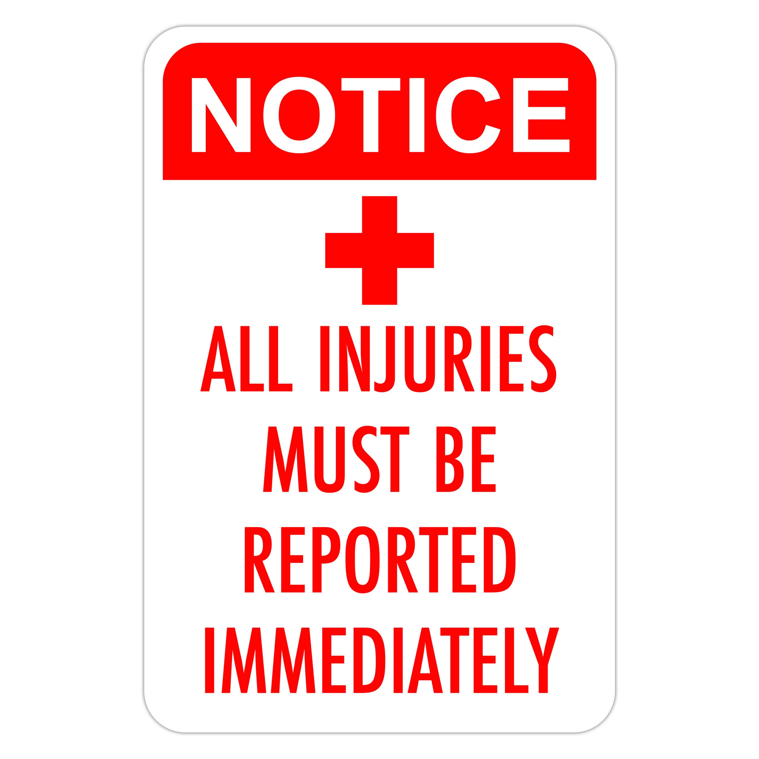 notice-all-injuries-must-be-reported-american-sign-company