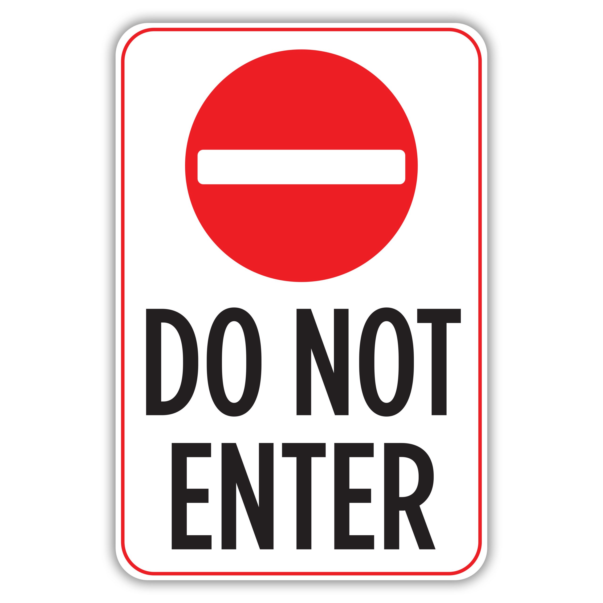 Do Not Enter - American Sign Company