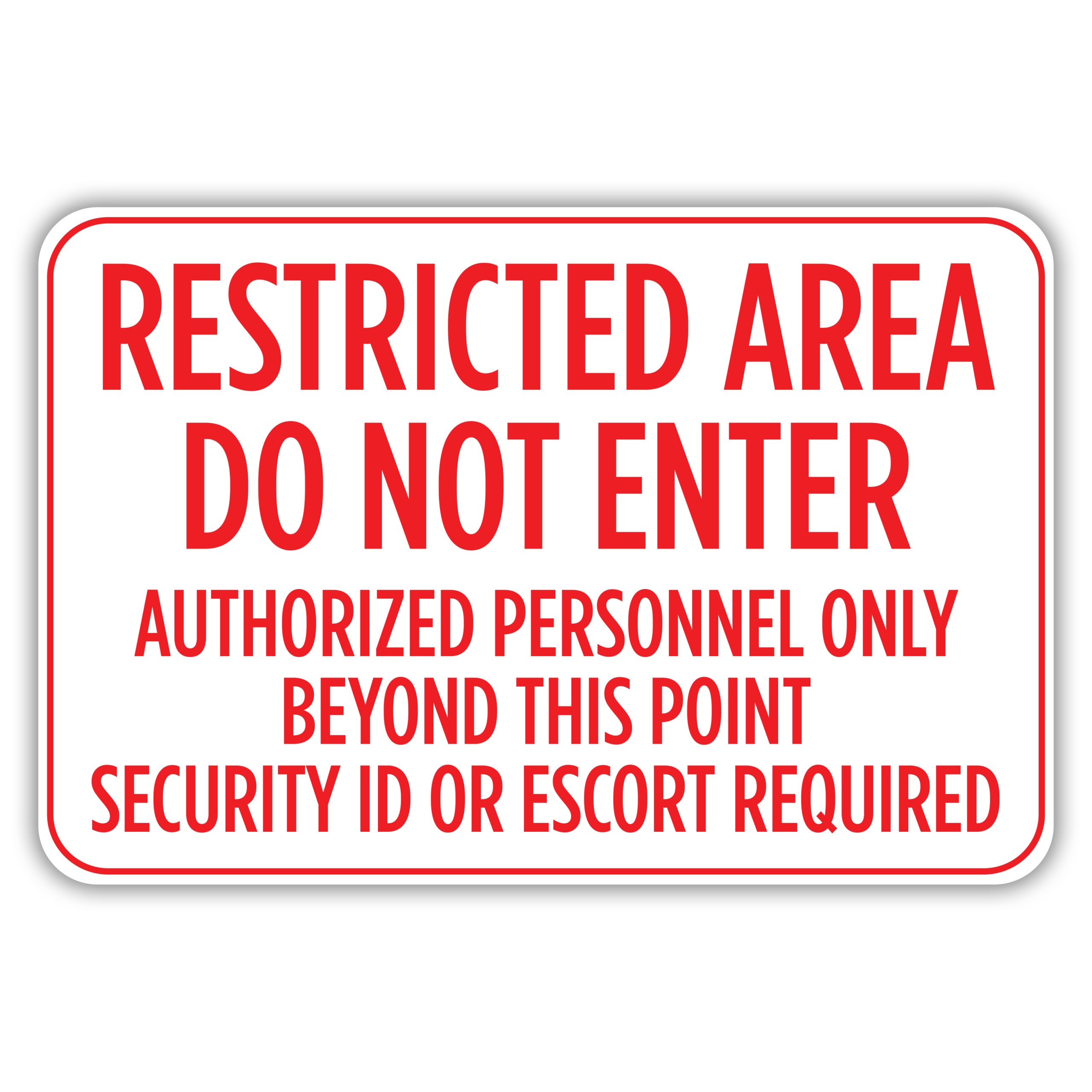 RESTRICTED AREA DO NOT ENTER American Sign Company