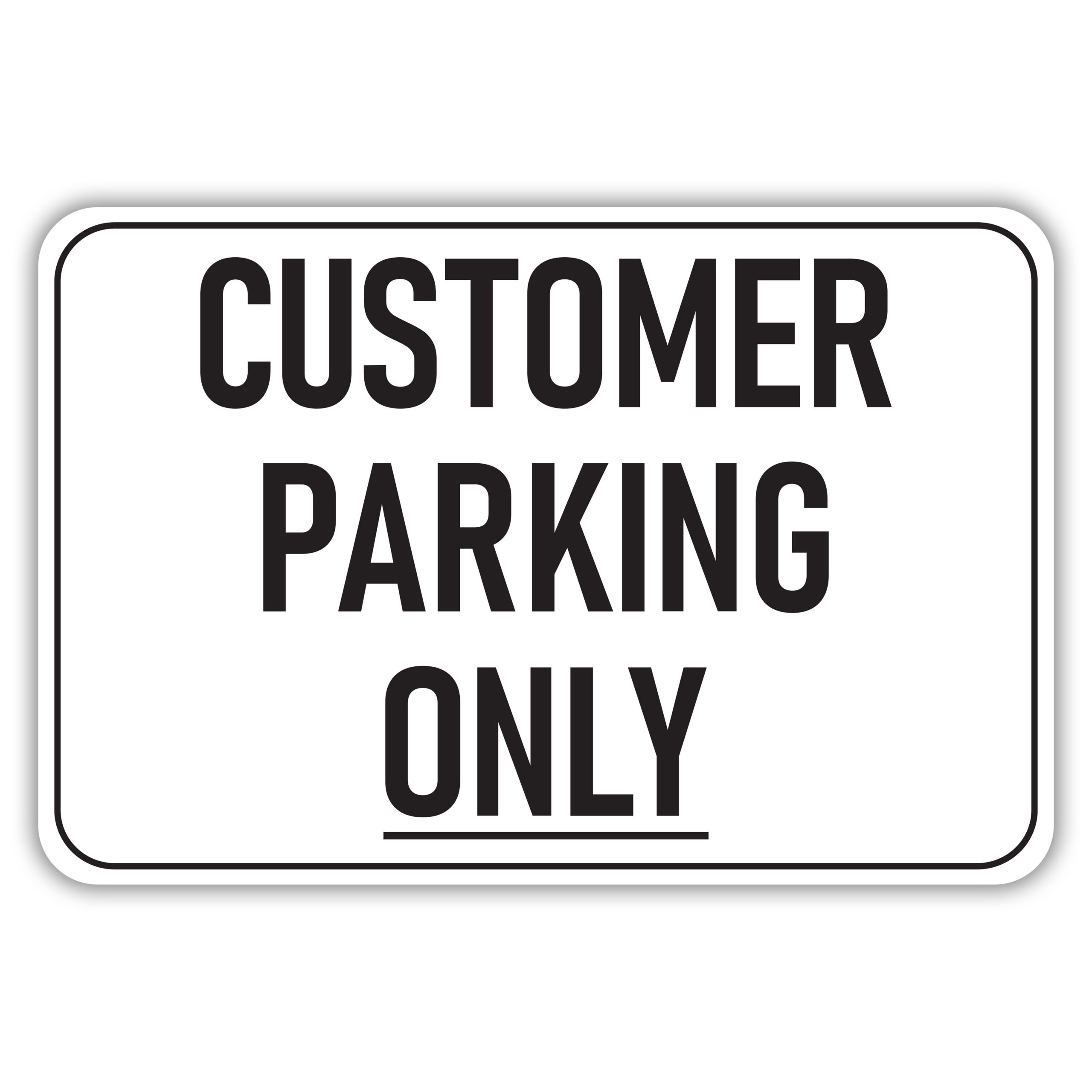 CUSTOMER PARKING ONLY American Sign Company