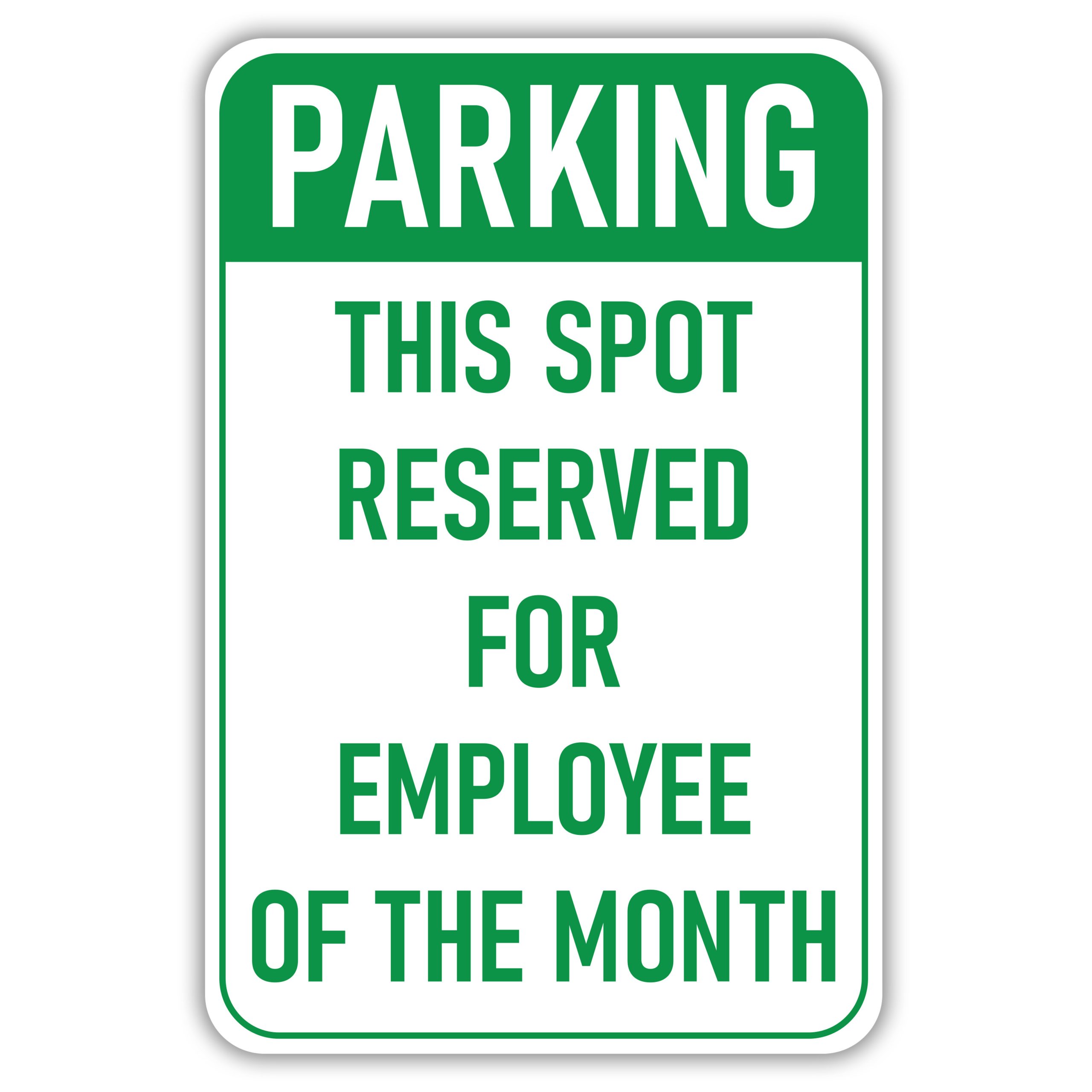 SignMission Reserved Parking Employee of The Month 1 A-1218-23150 Protect Your Business & Municipality Made in The USA 12 X 18 Heavy-Gauge Aluminum Rust Proof Parking Sign 