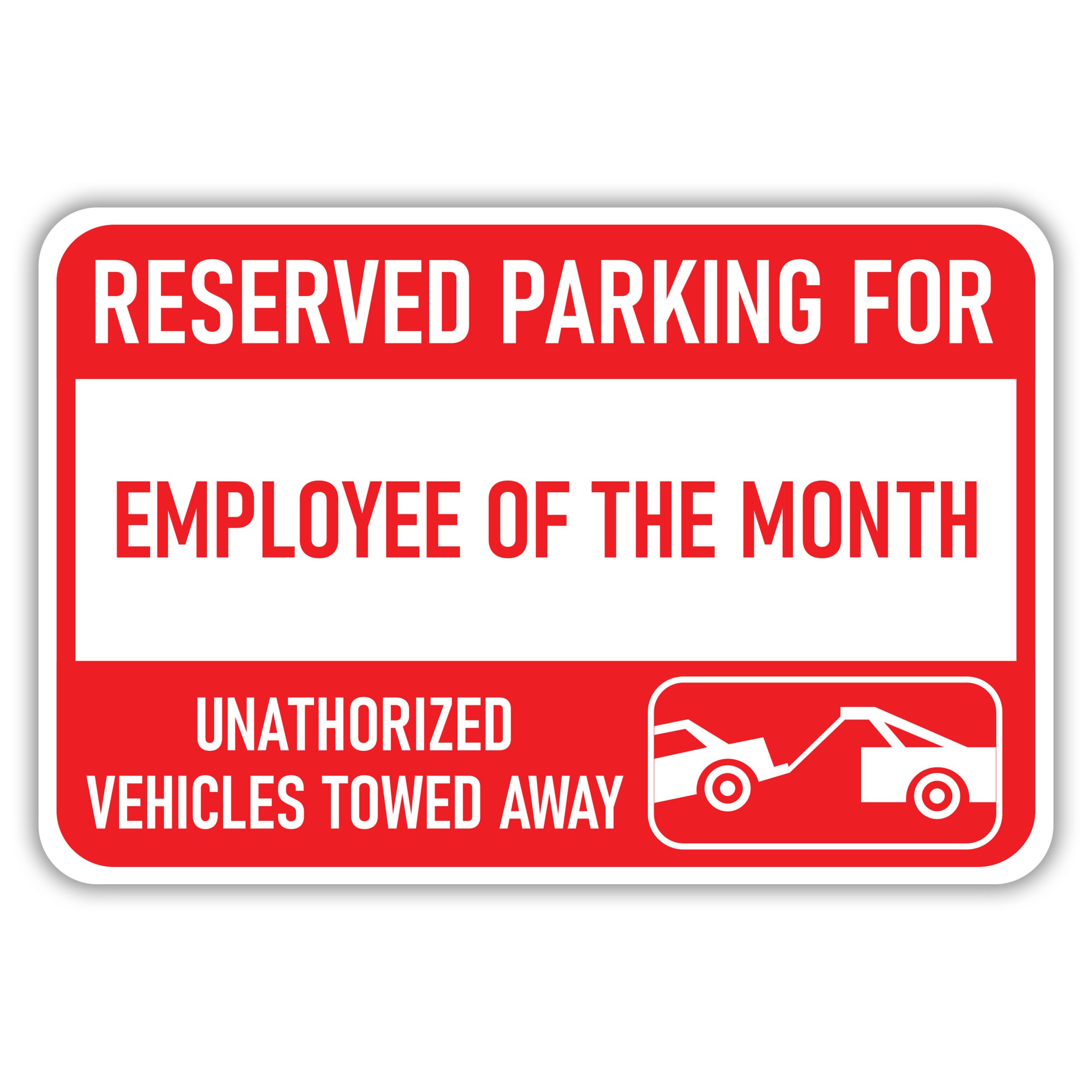 Reserved Parking For Employee Of The Month American Sign Company