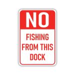 No Fishing on Dock Sign