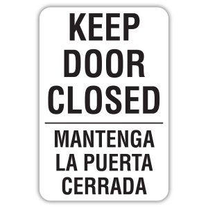 Metal Aluminium UV Print Hazardous Safety Sign Details about   Keep Door Closed Warning Sign