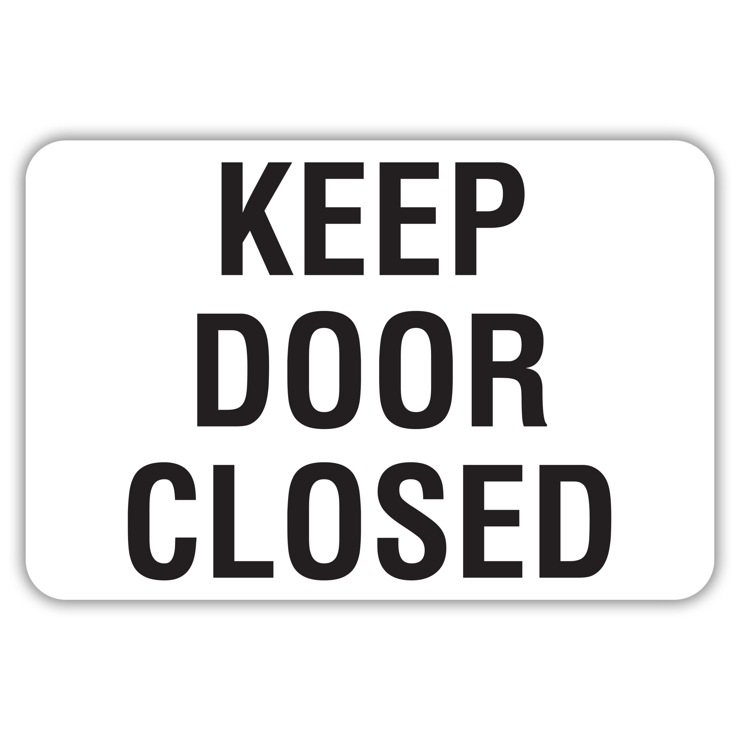 KEEP DOOR CLOSED American Sign Company