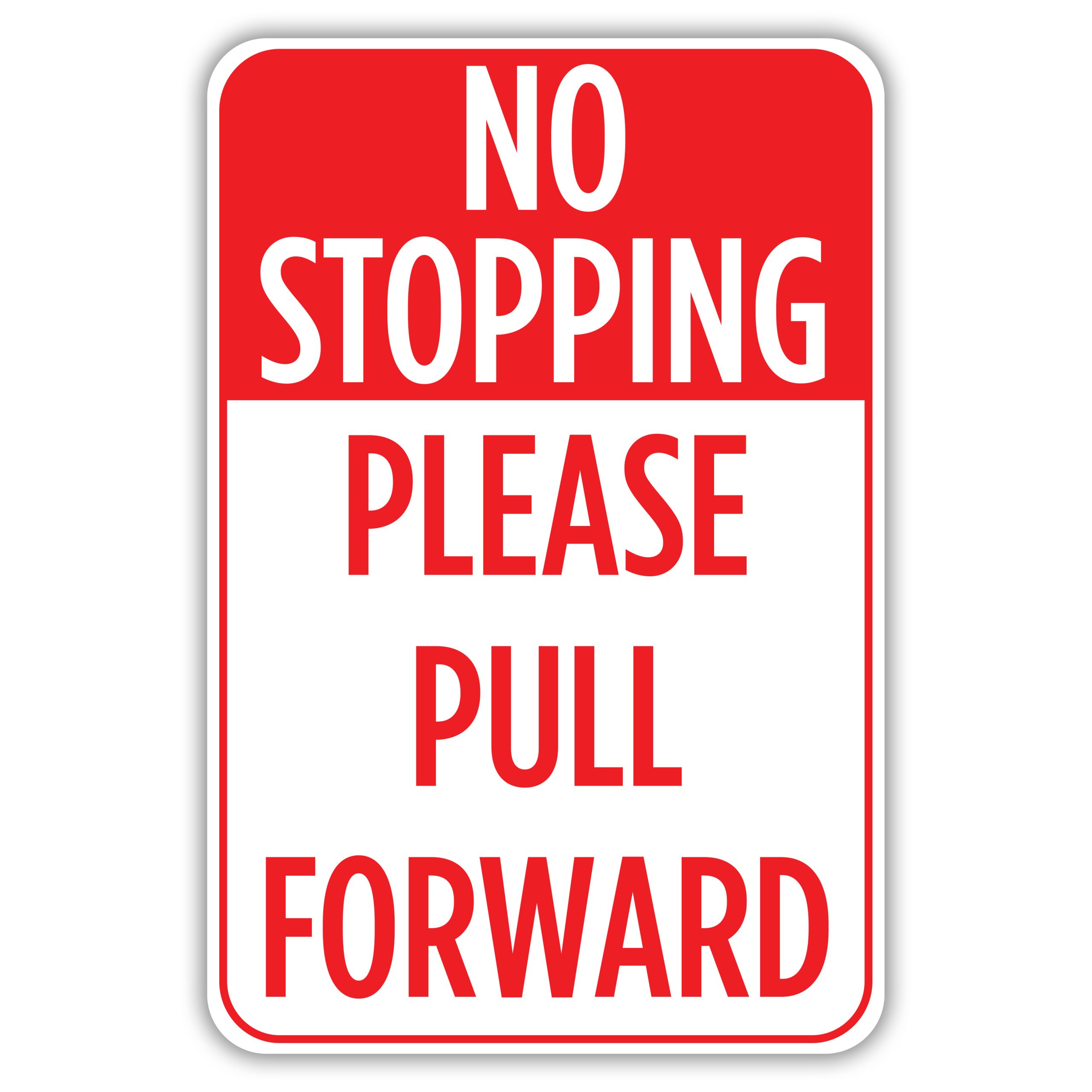 Please Pull Forward Traffic Sign Aluminum METAL Sign 