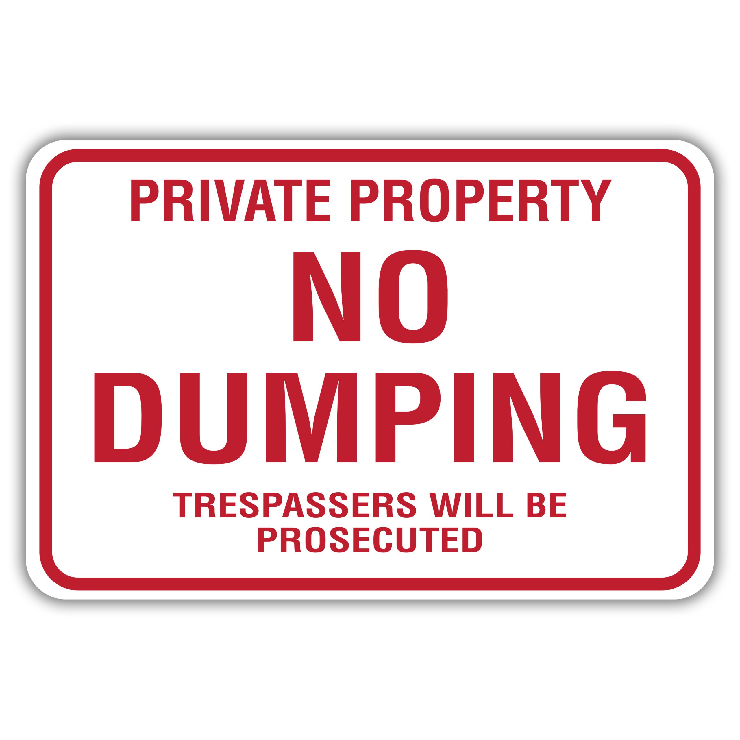 Private Property No Dumping American Sign Company