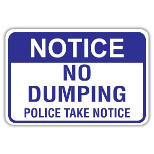 NOTICE NO DUMPING DISPOSAL OF WASTE ONSITE IS PROHIBITED - American ...