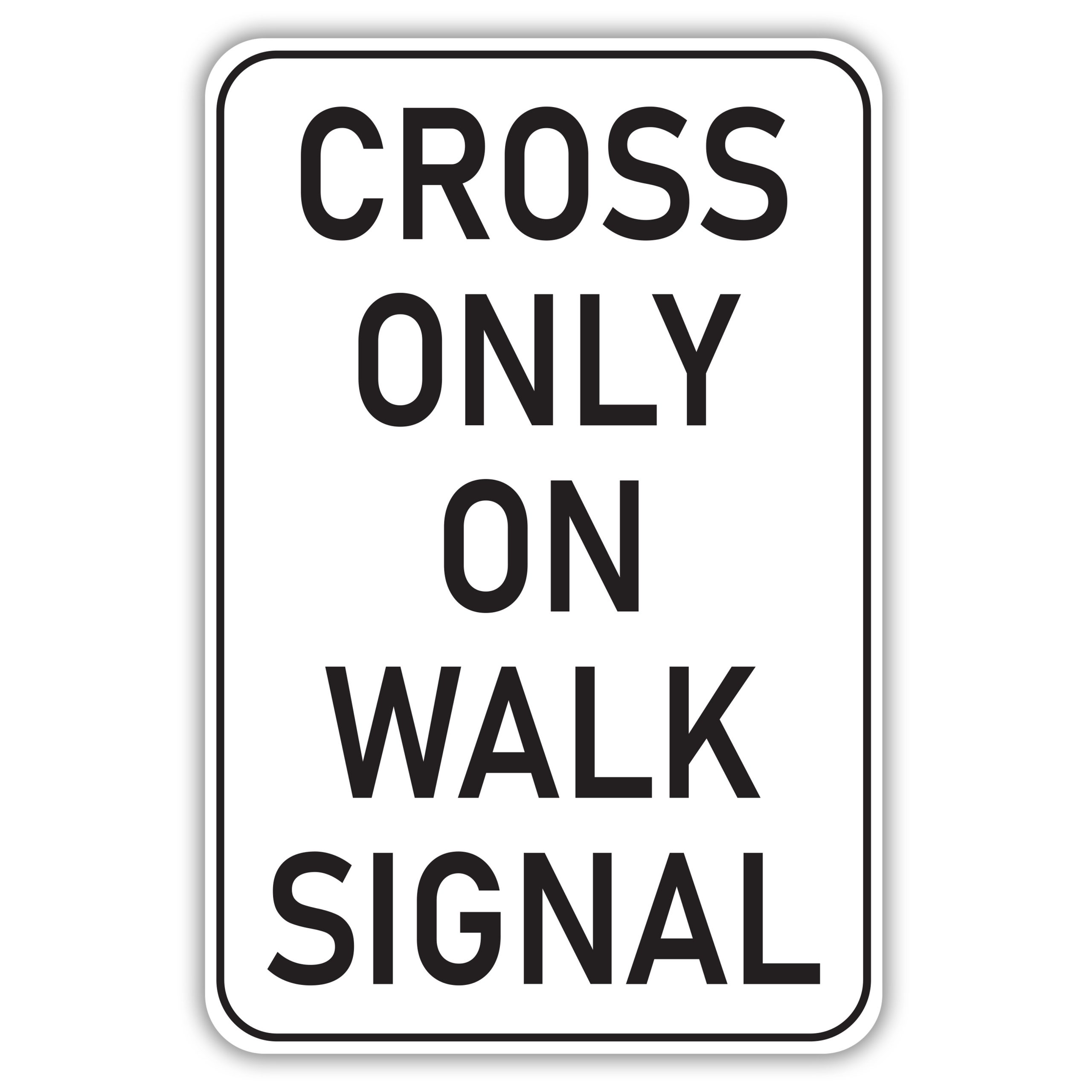 cross-only-on-walk-signal-american-sign-company