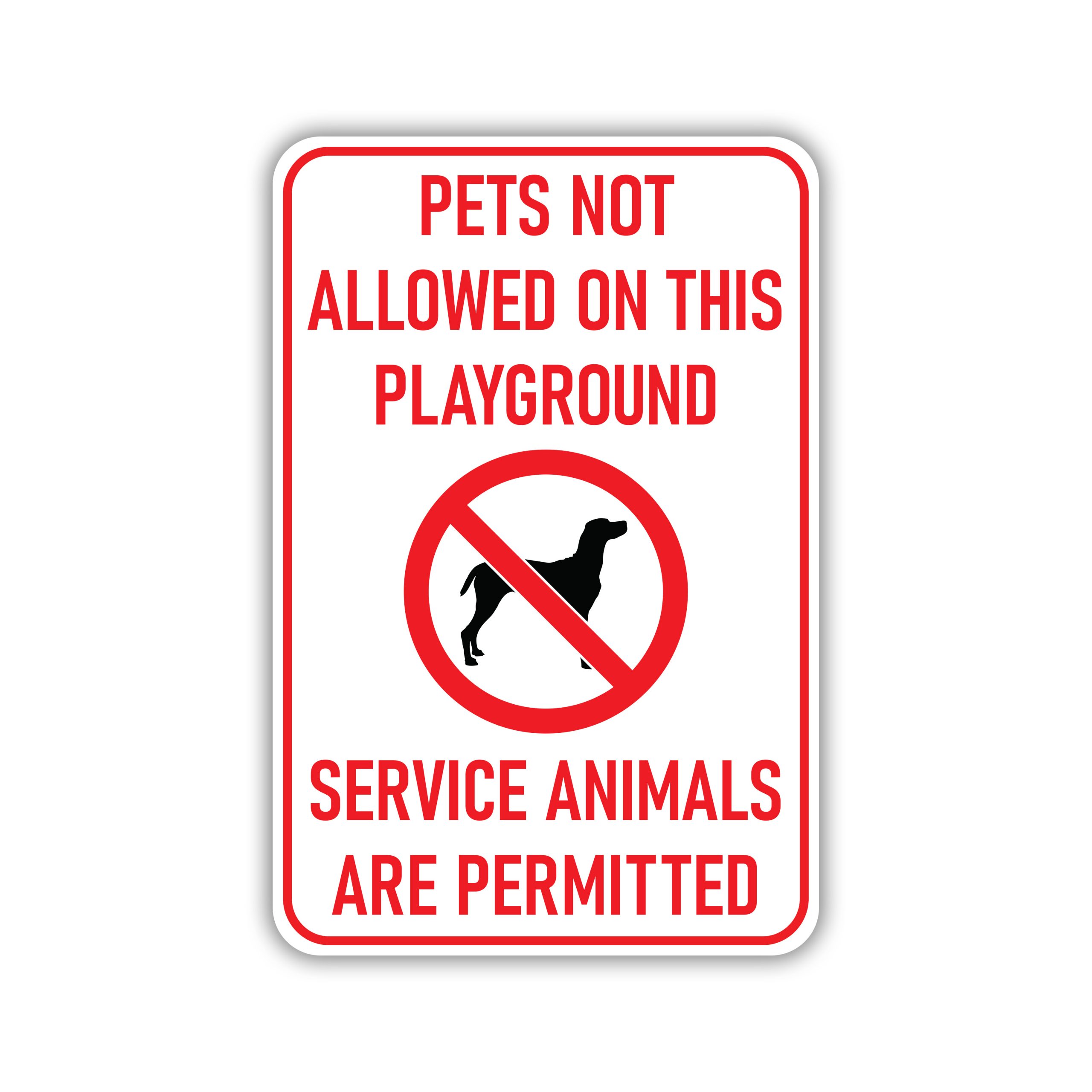 PETS NOT ALLOWED ON THIS PLAYGROUND - American Sign Company