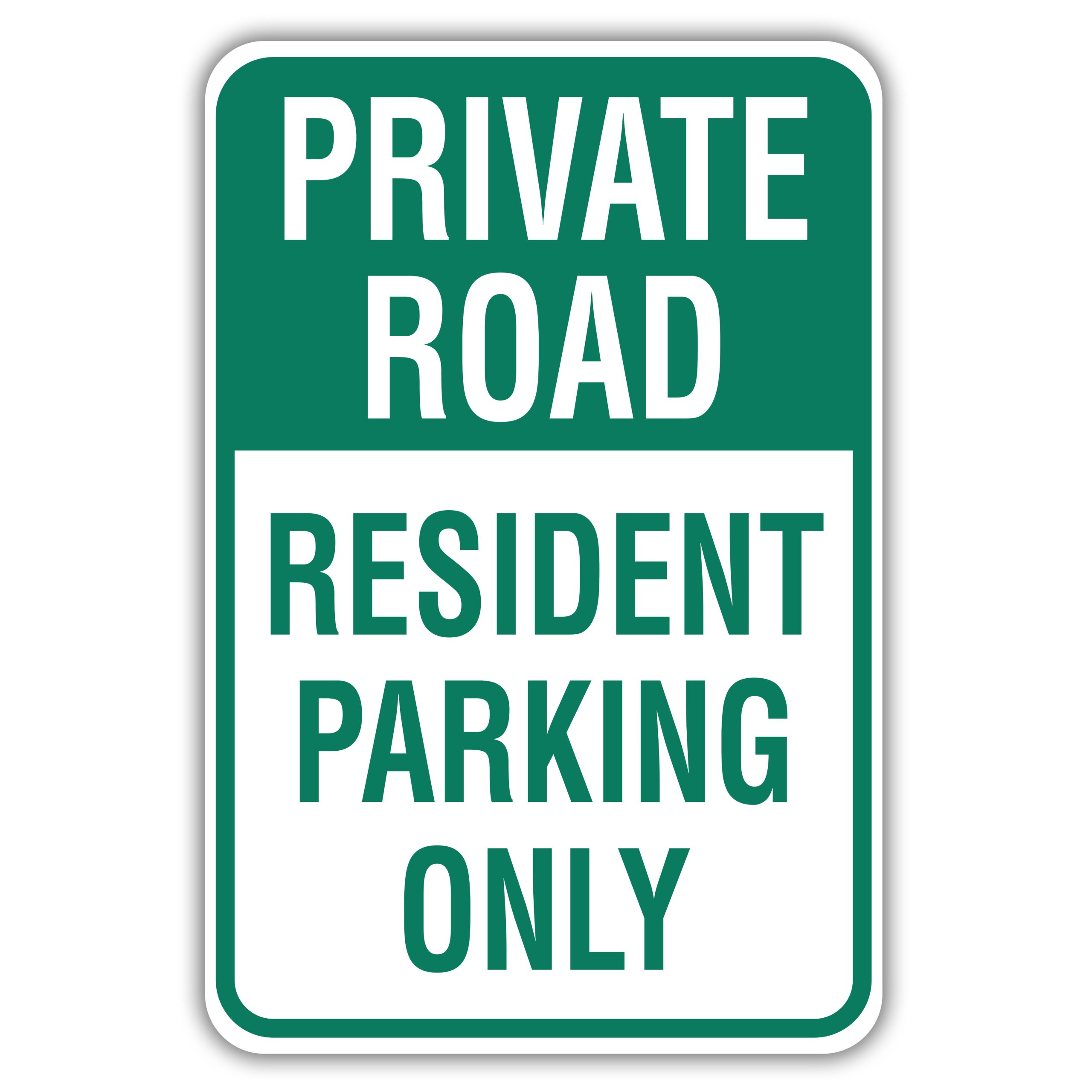 Private Road Resident Parking Only - American Sign Company