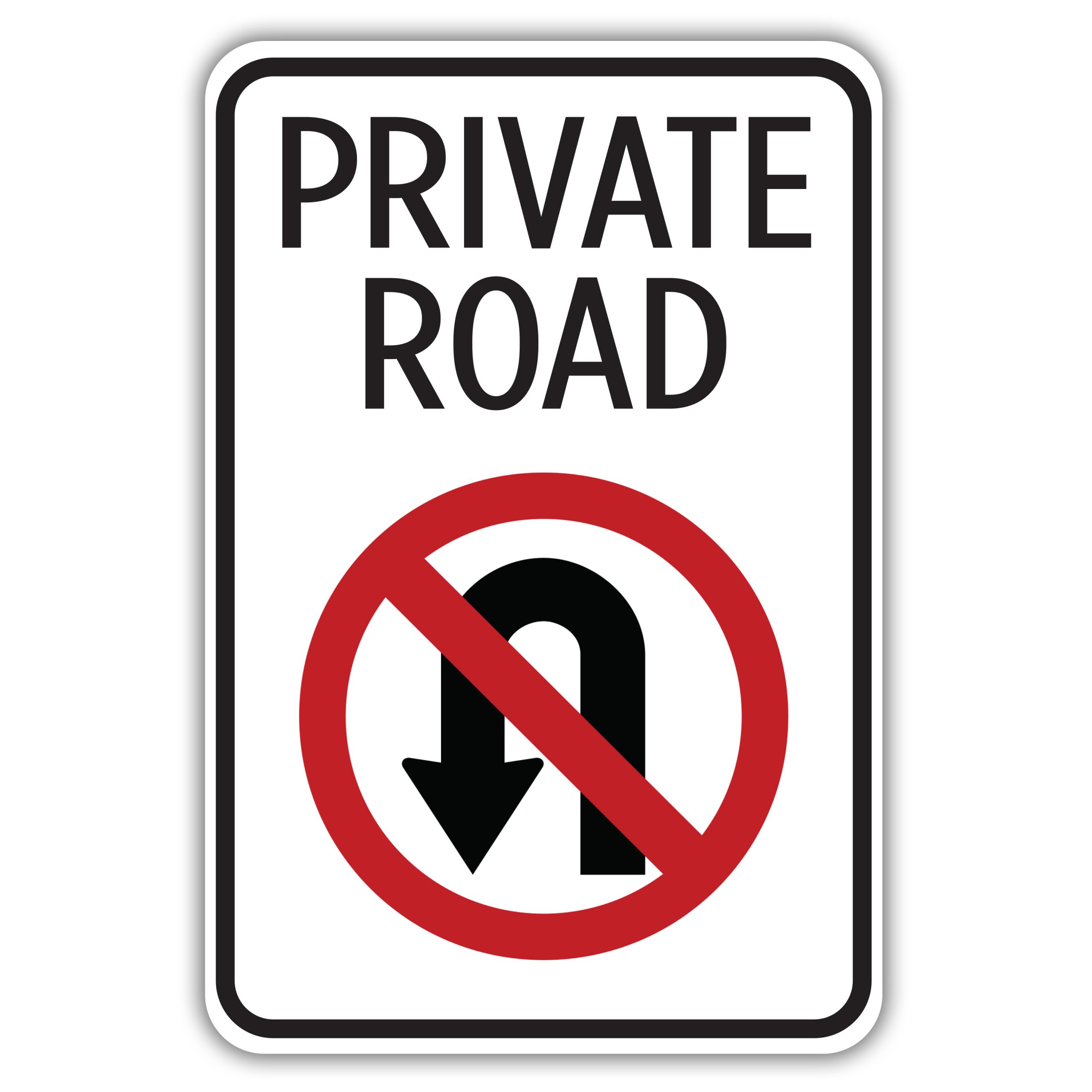 private-road-no-u-turn-american-sign-company