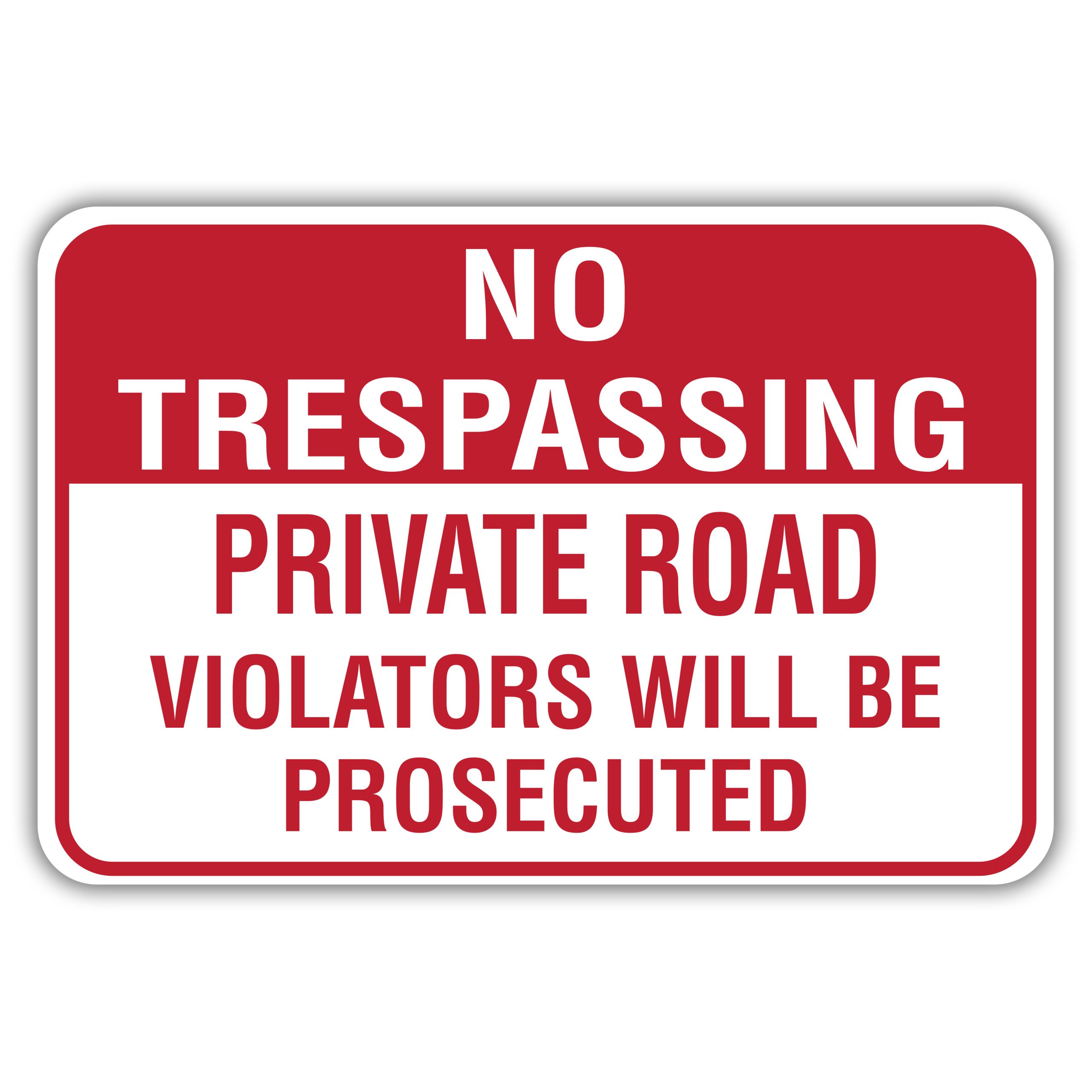 NO TRESPASSING PRIVATE ROAD American Sign Company