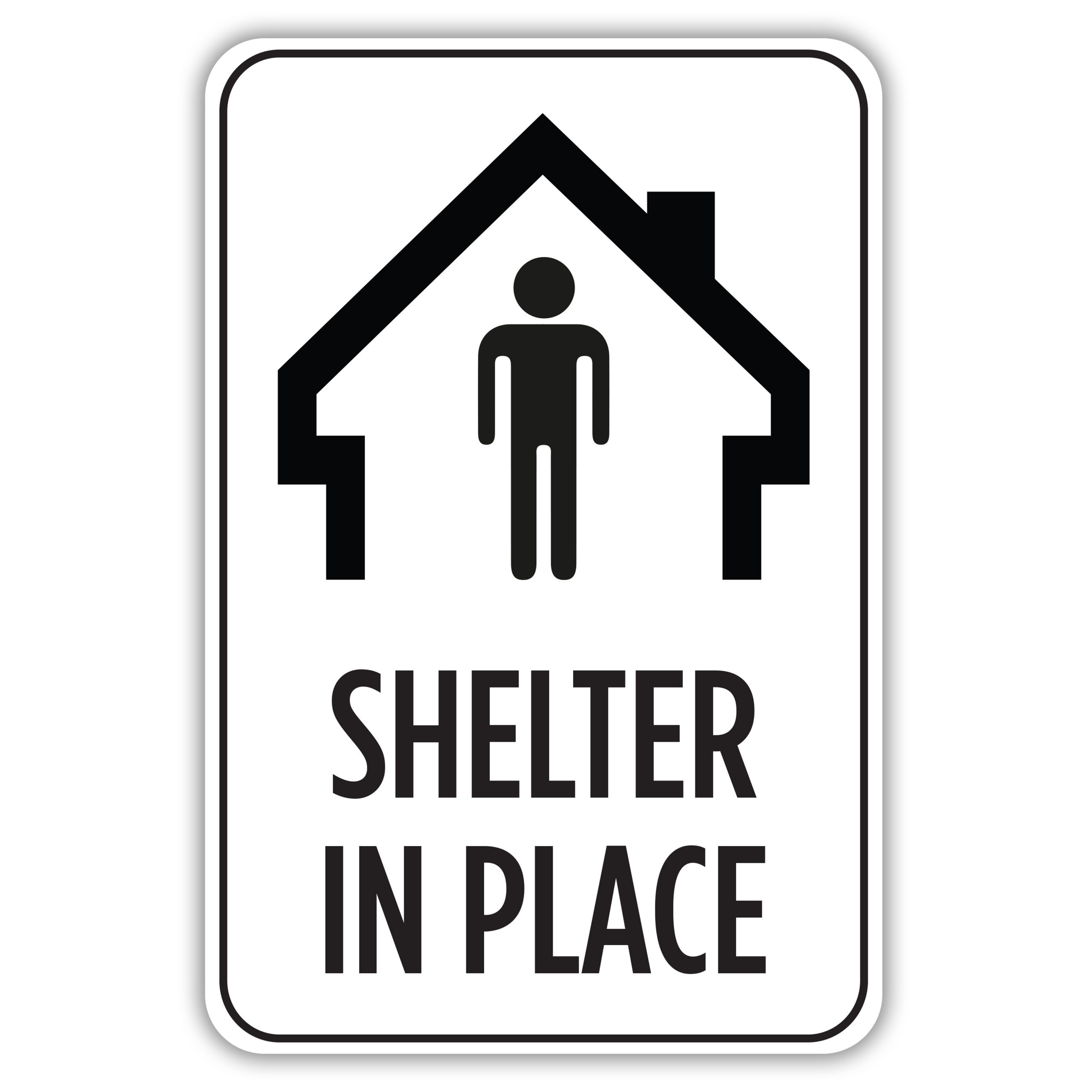 SHELTER IN PLACE - American Sign Company