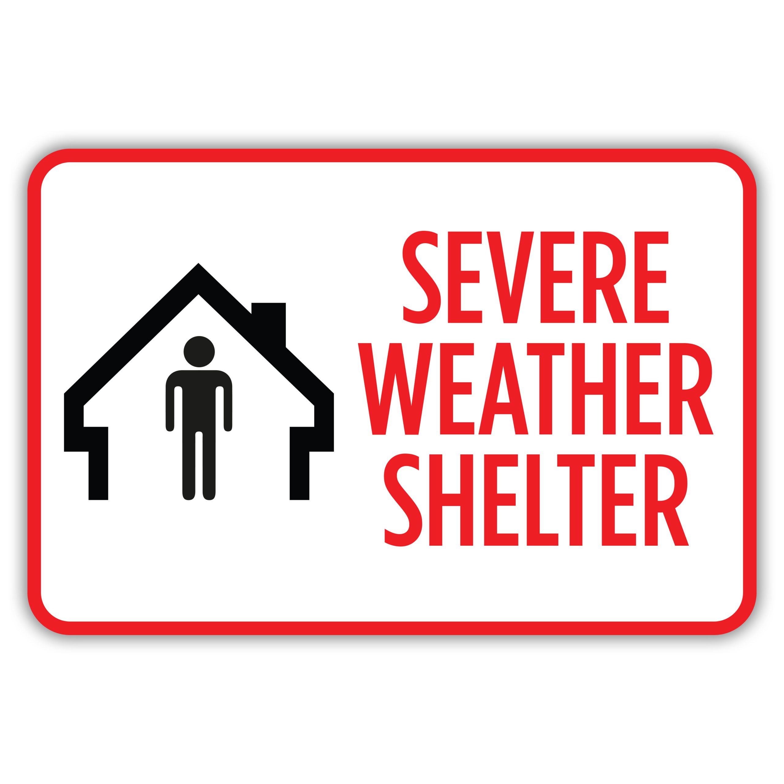 Severe Weather Signage