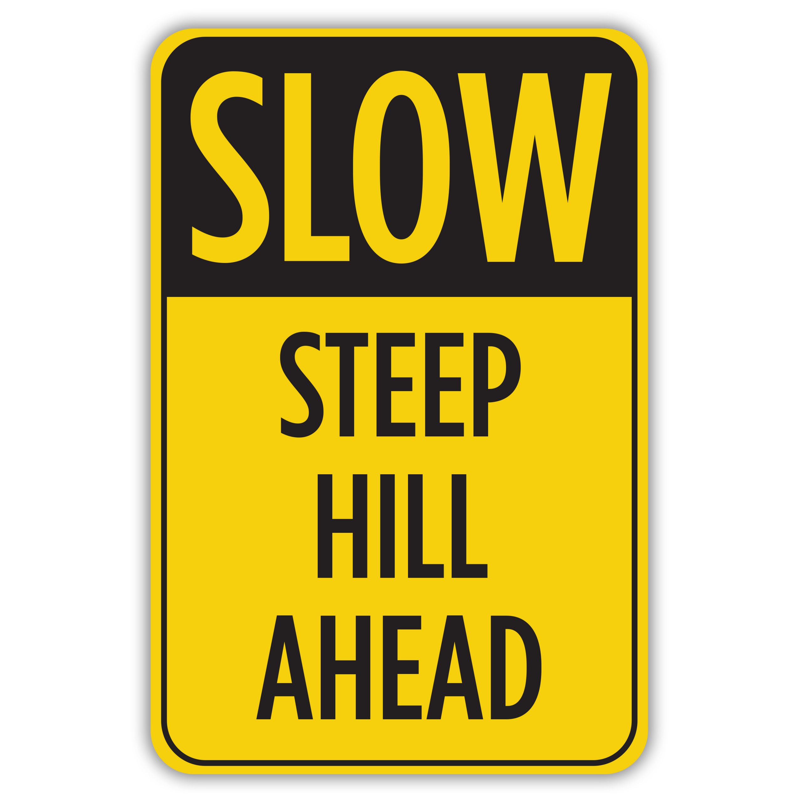 Steep Downgrade / Hill Ahead Sign (Meaning, Color, Shape)