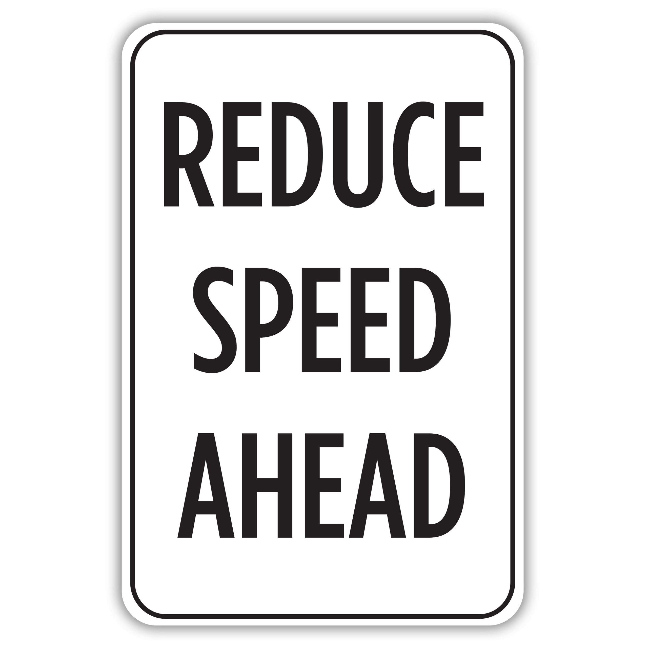 REDUCE SPEED AHEAD American Sign Company