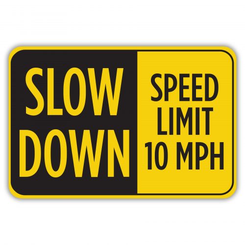 10 mph. Please slow down plastic sign PL-33 