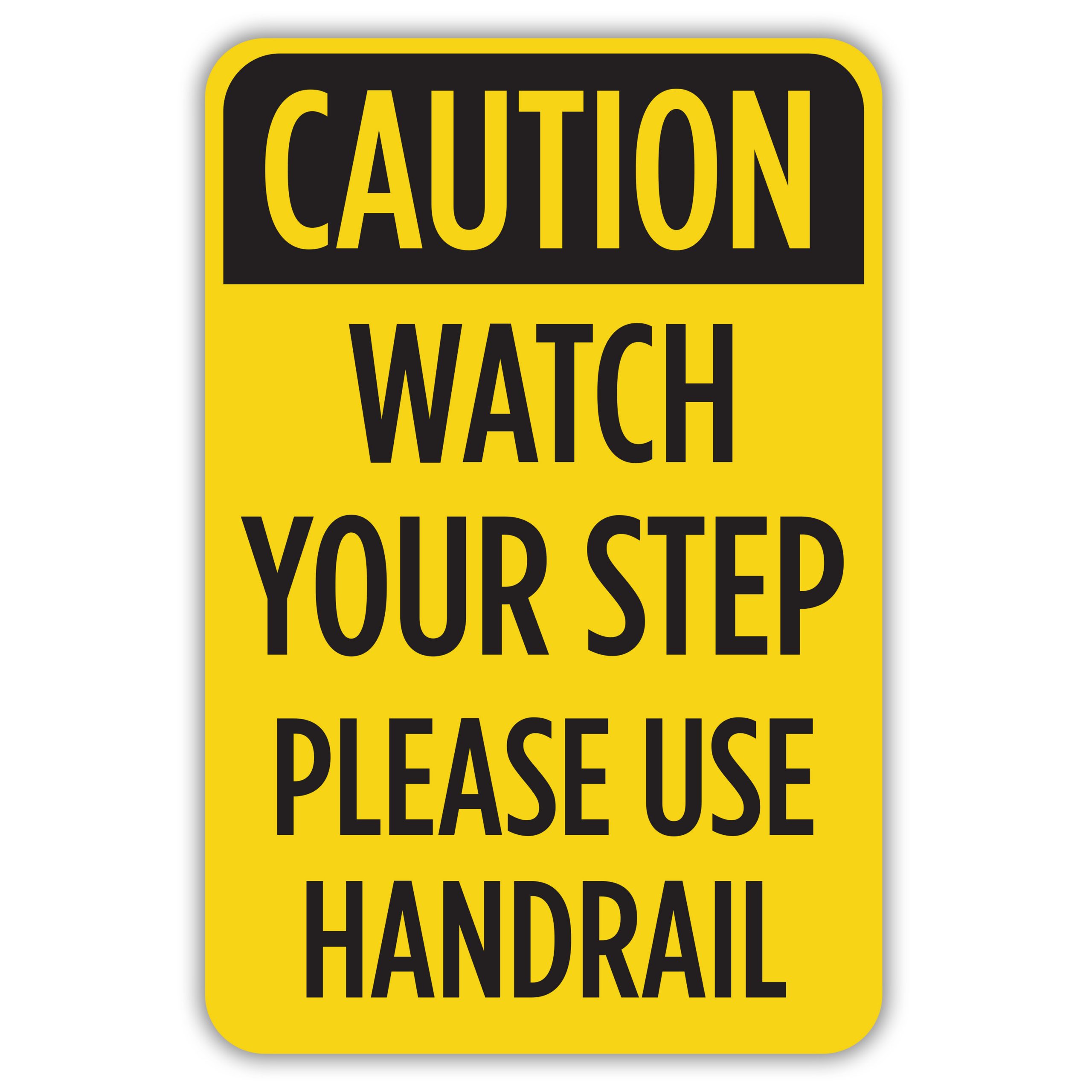 CAUTION WATCH YOUR STEP American Sign Company