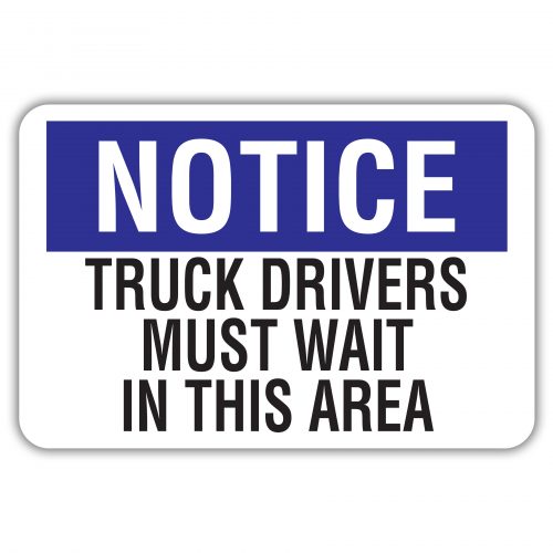 Notice Driver Waiting Area Sign 