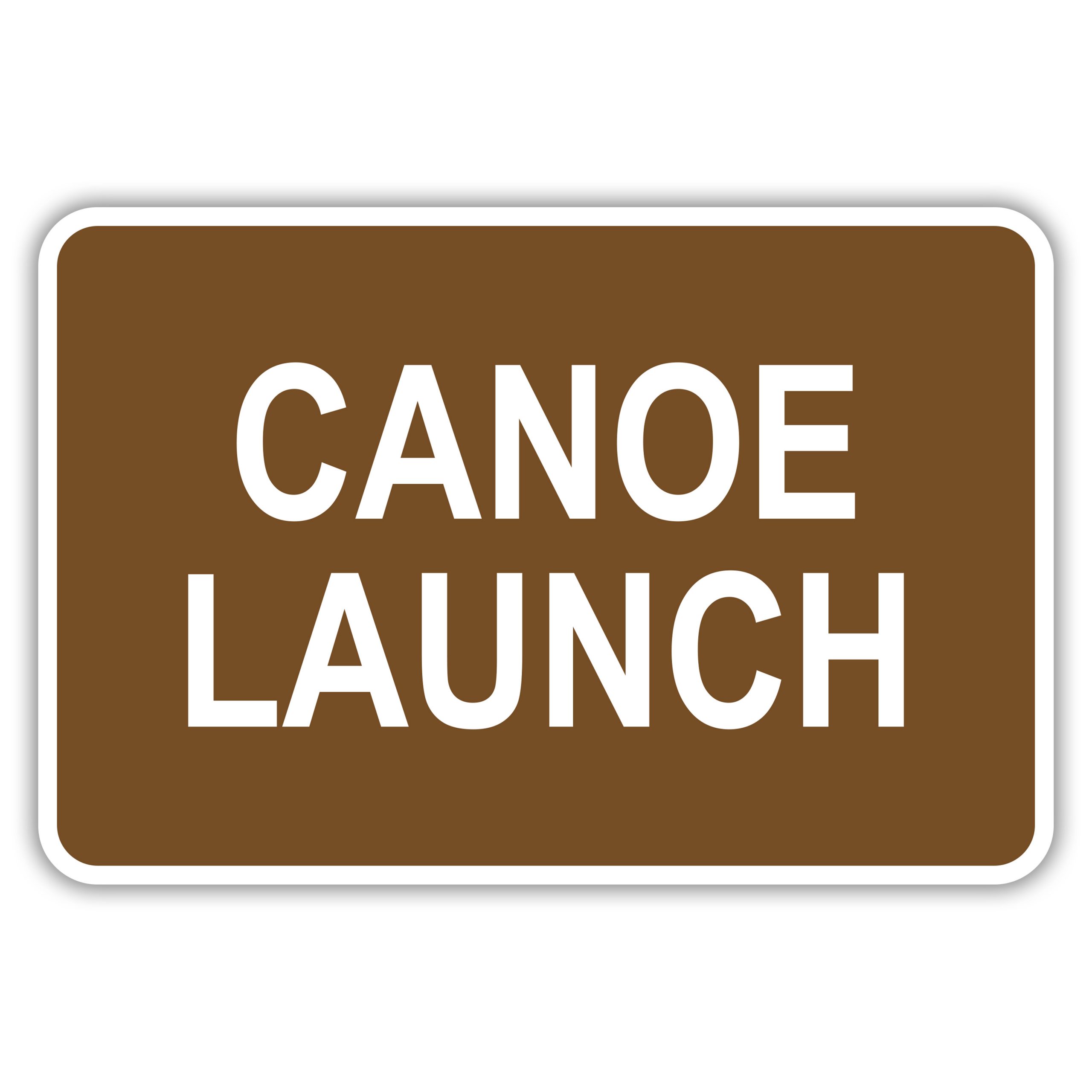 CANOE LAUNCH American Sign Company