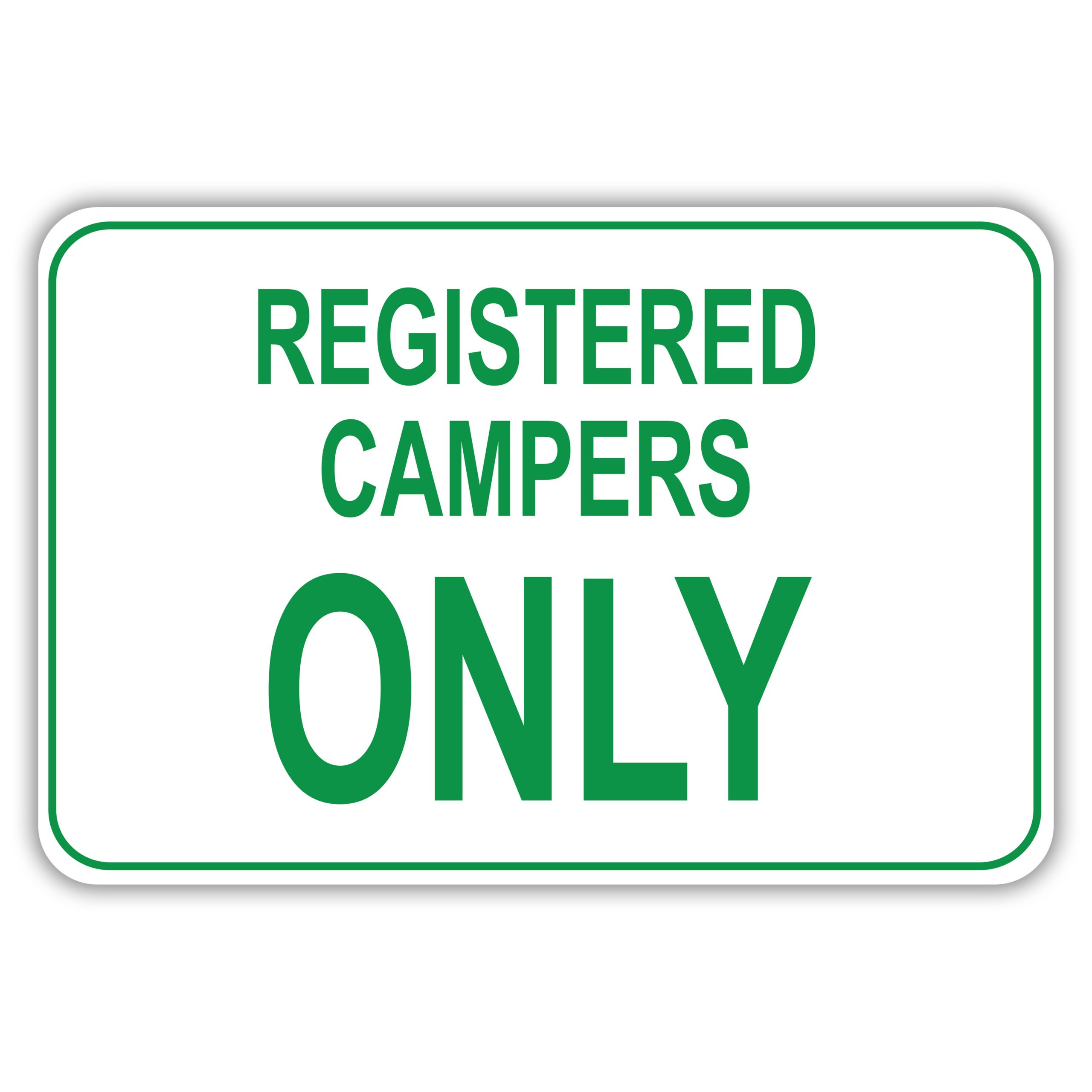REGISTERED CAMPERS ONLY American Sign Company
