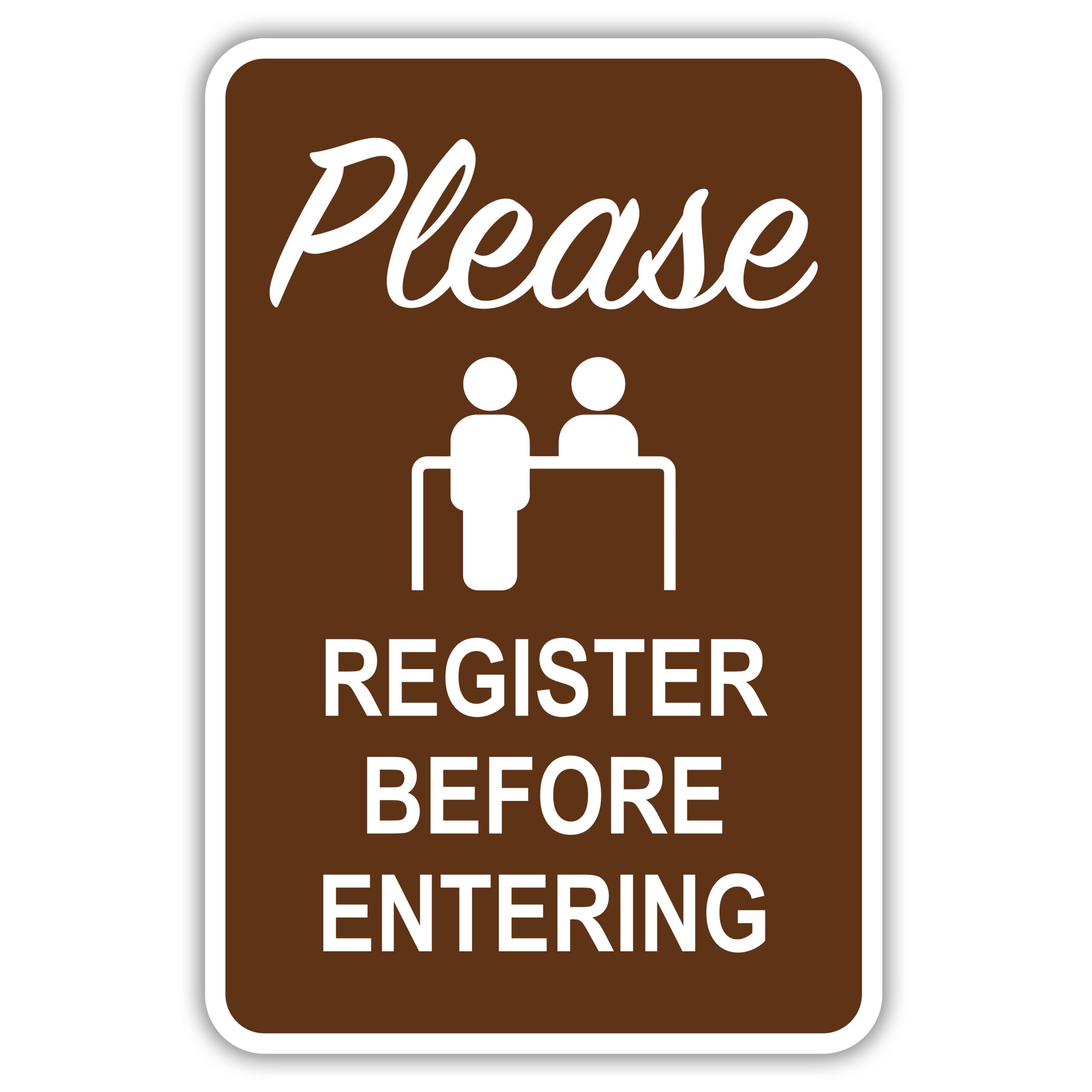 PLEASE REGISTER BEFORE ENTERING American Sign Company PLEASE REGISTER BEFORE ENTERING American Sign Company