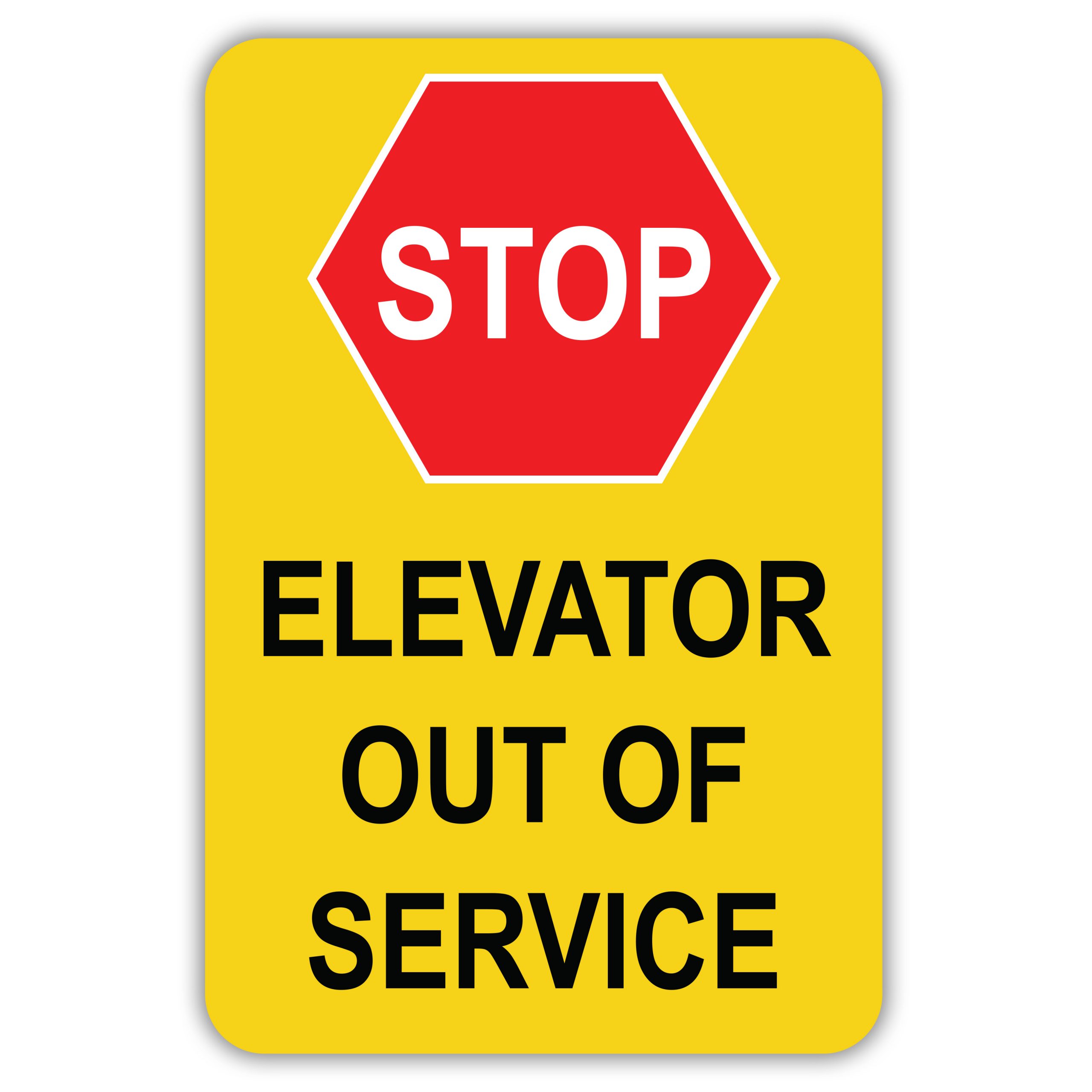 STOP ELEVATOR OUT OF SERVICE American Sign Company