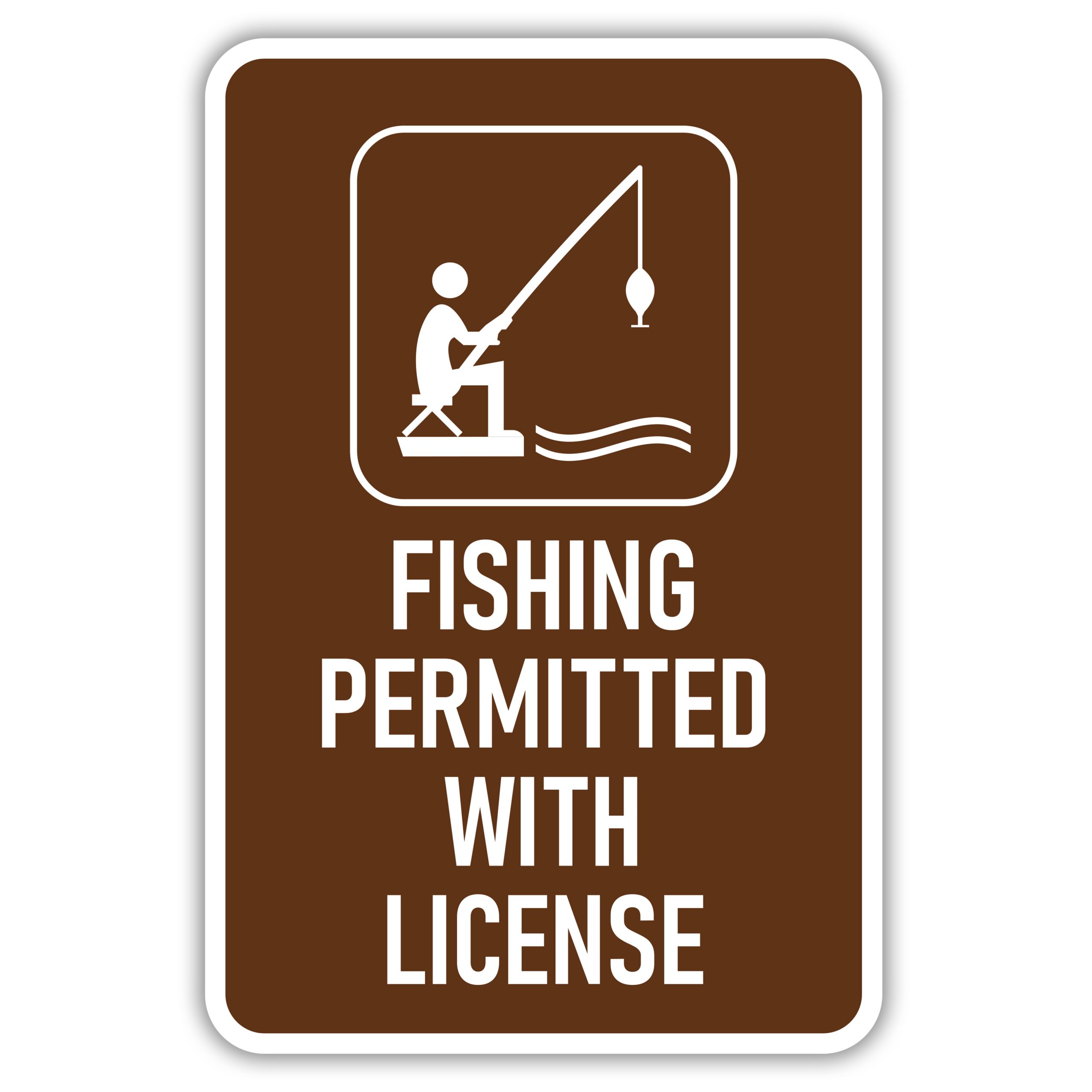 FISHING PERMITTED WITH LICENSE American Sign Company