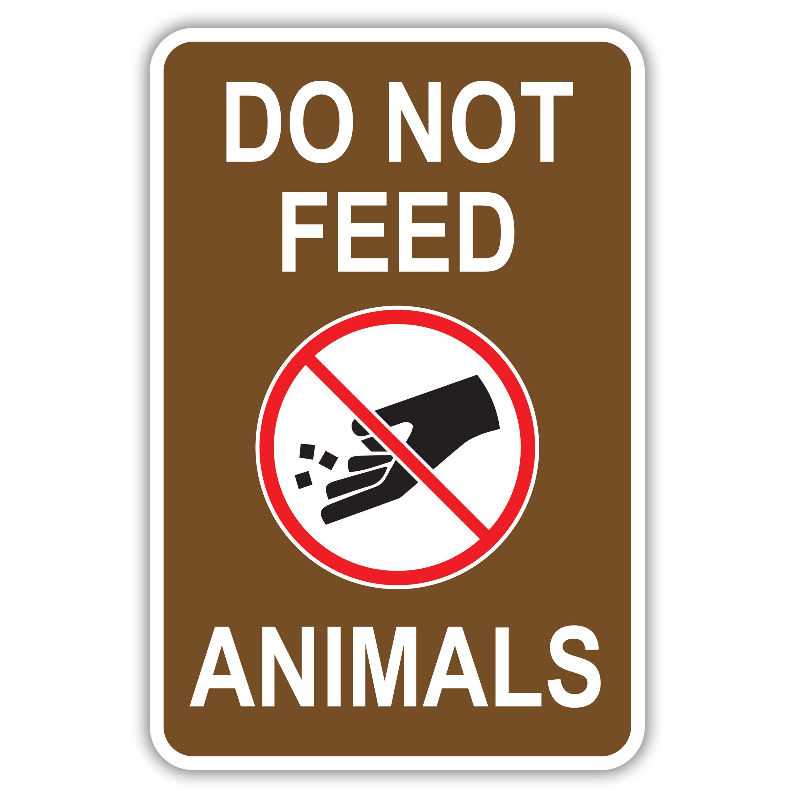 funny do not feed sign