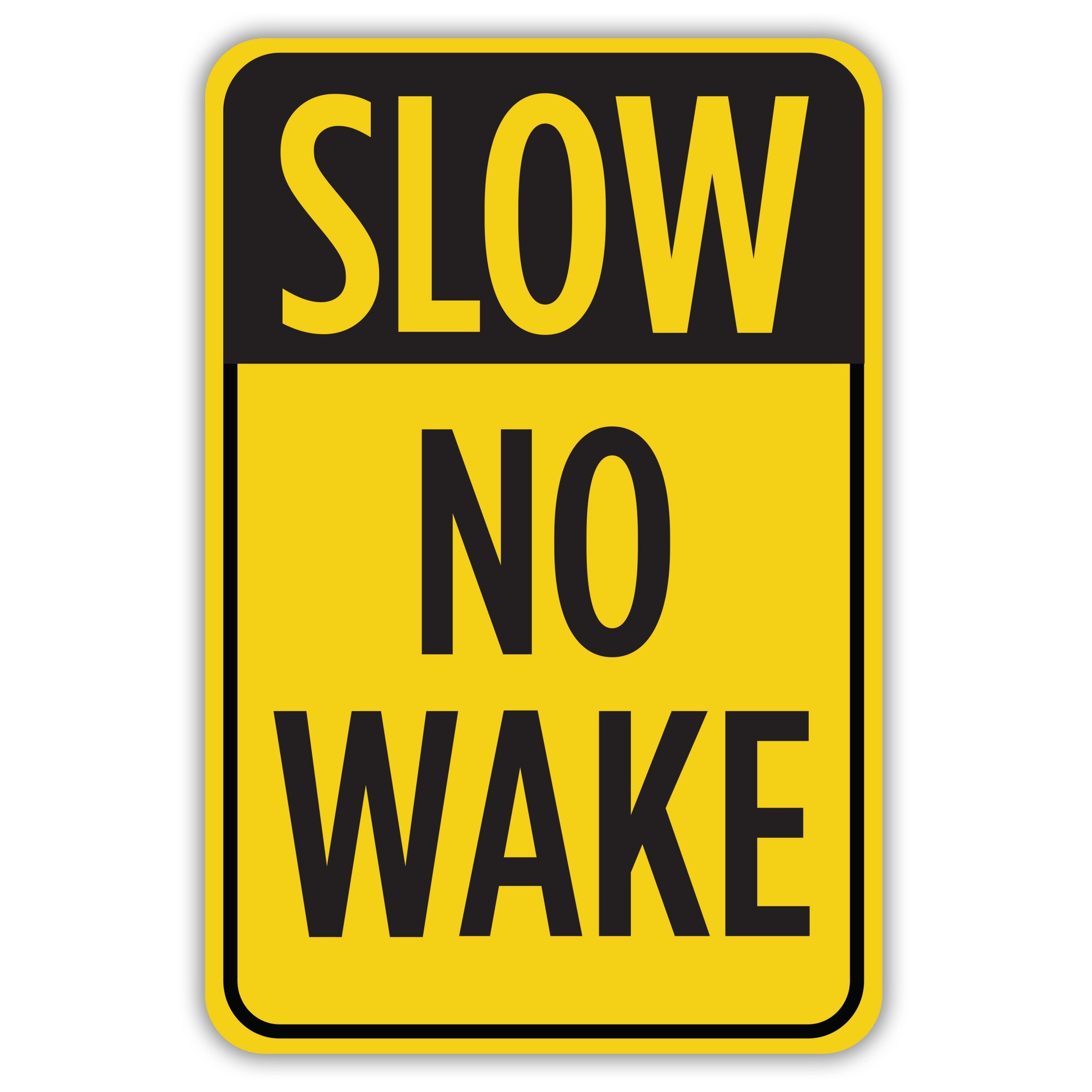 SLOW NO WAKE - American Sign Company